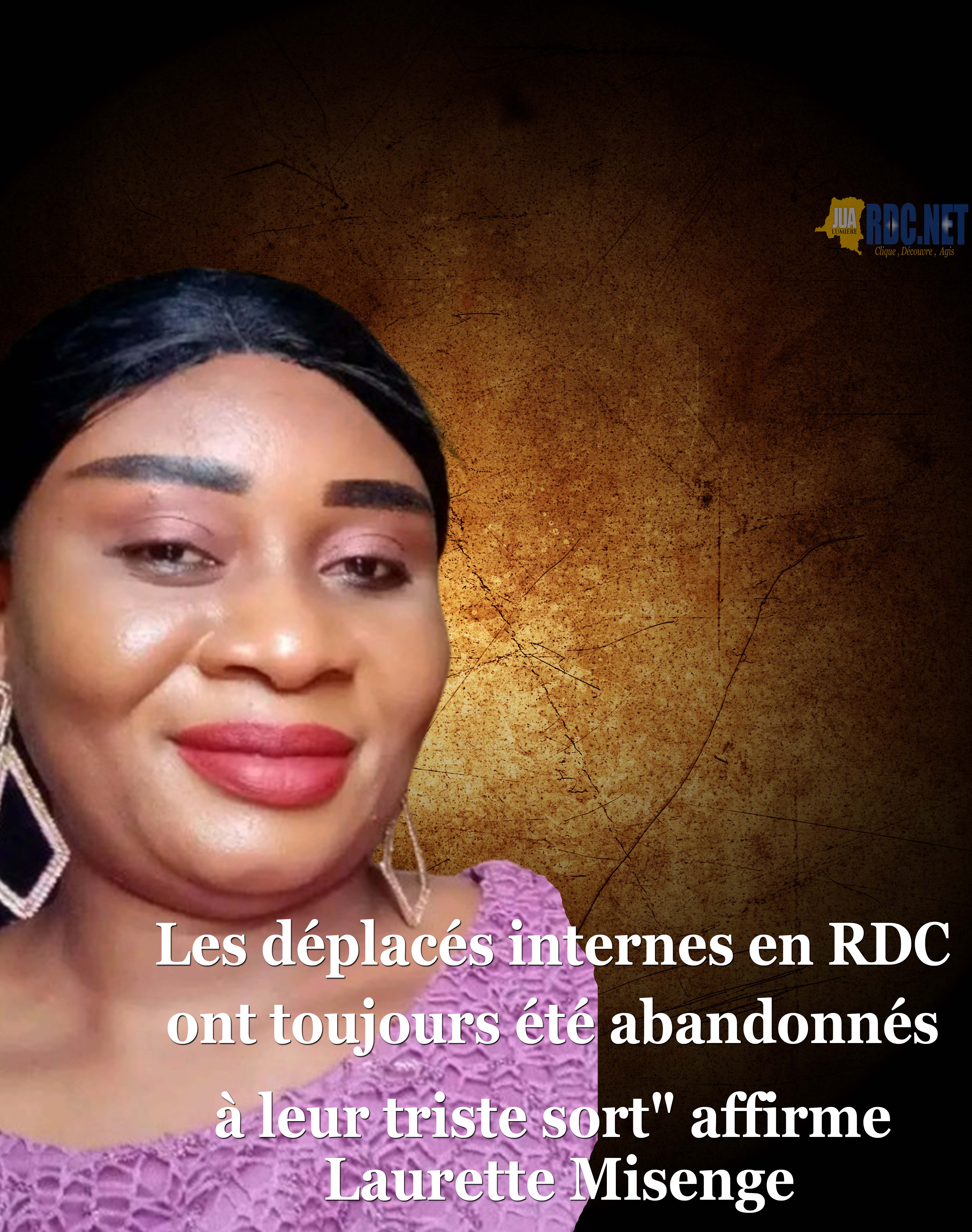 "Les déplacés internes en RDC ont toujours été abandonnés à leur triste sort" affirme Laurette Misenge