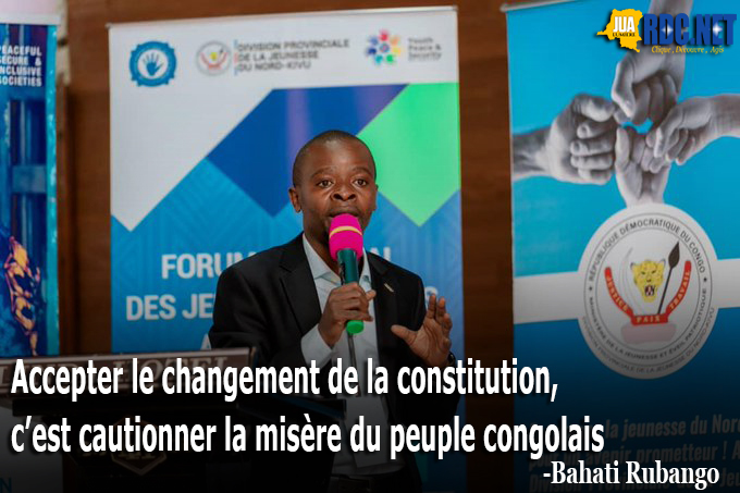 "Accepter le changement de la constitution, c’est cautionner la misère du peuple congolais " -Bahati Rubango